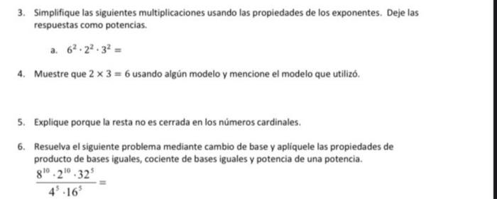 3. Simplifique las siguientes multiplicaciones usando las propiedades de los exponentes. Deje las respuestas como potencias.