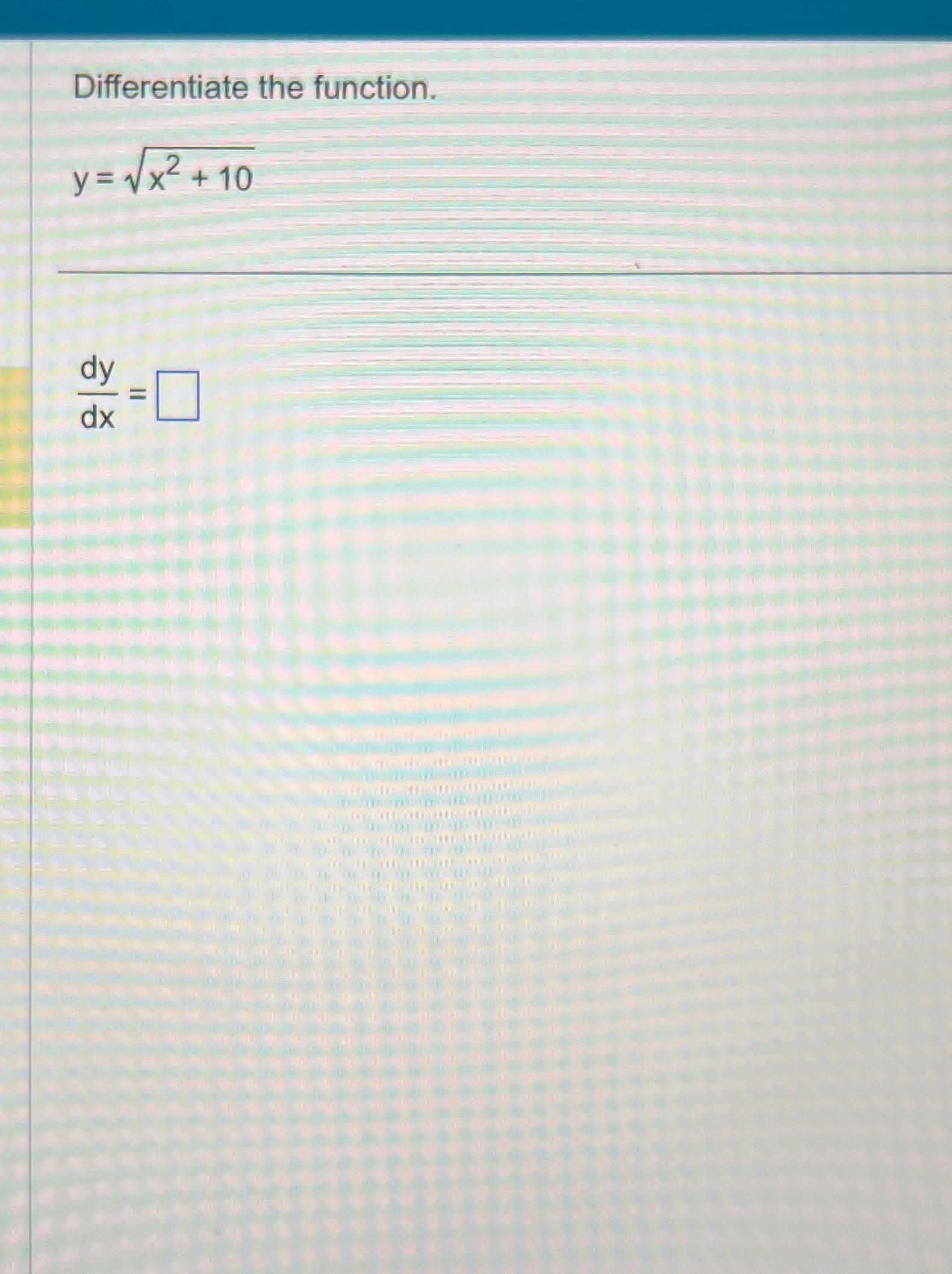 solved-differentiate-the-function-y-x2-102dydx-chegg