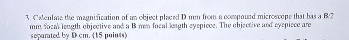 Solved 3. Calculate the magnification of an object placed | Chegg.com