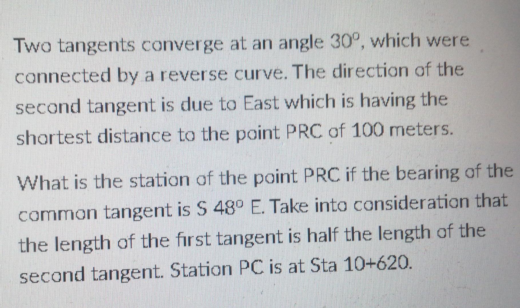 Solved Two tangents converge at an angle 30°, which were