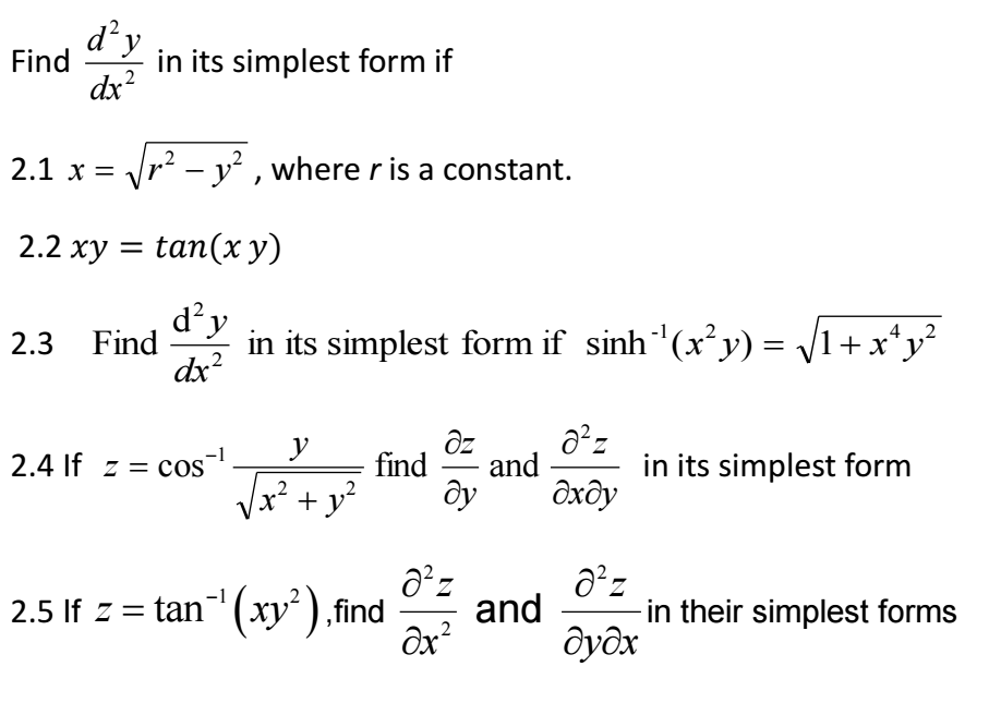 [Solved]: Find (d^(2)y)/(dx^(2)) in its simplest form if 2.