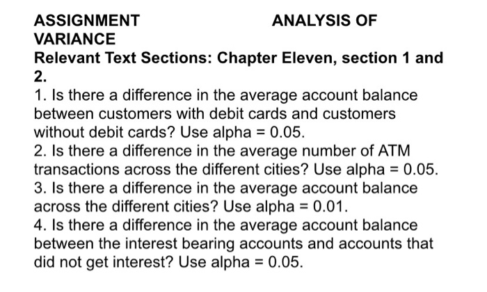 Solved ASSIGNMENT ANALYSIS OF VARIANCE Relevant Text | Chegg.com