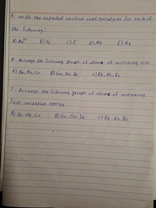 Solved 5. Write The Expected Electron Configurations For | Chegg.com
