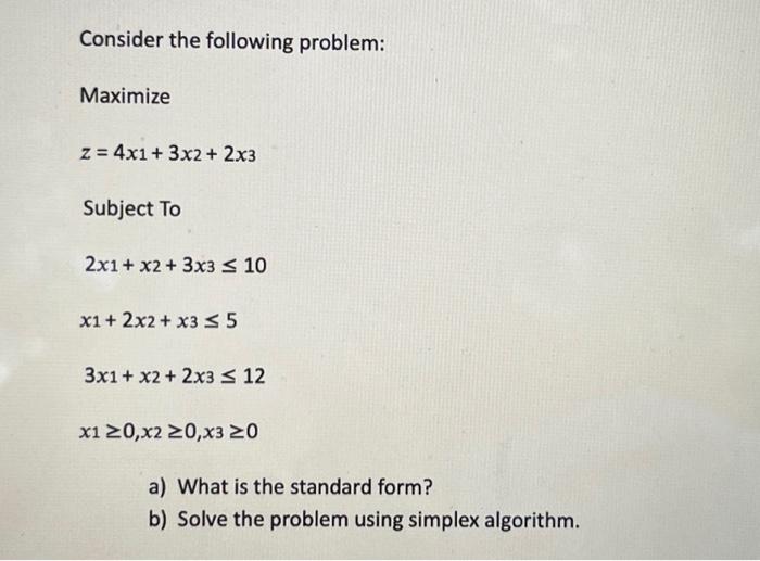 Consider The Following Problem: Maximize | Chegg.com