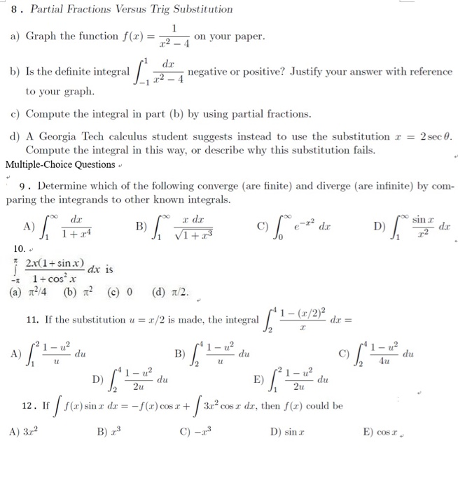 Solved 8 Partial Fractions Versus Trig Substitution A 0838