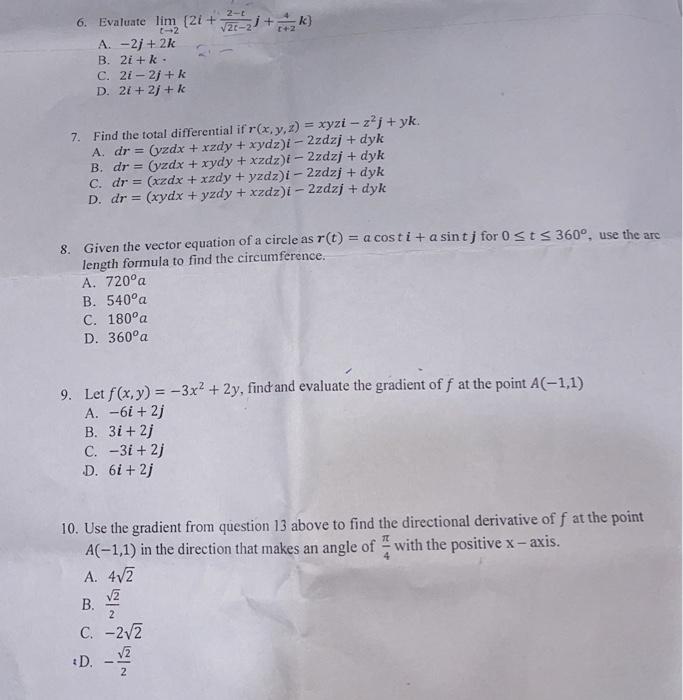 Solved 6. Evaluate limt→2{2i+2t−22−tj+t+24k} A. −2j+2k B. | Chegg.com