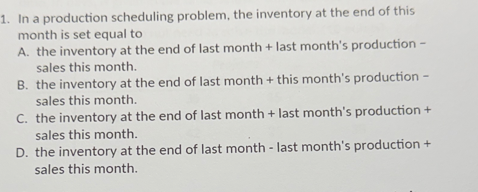 Solved In a production scheduling problem, the inventory at | Chegg.com