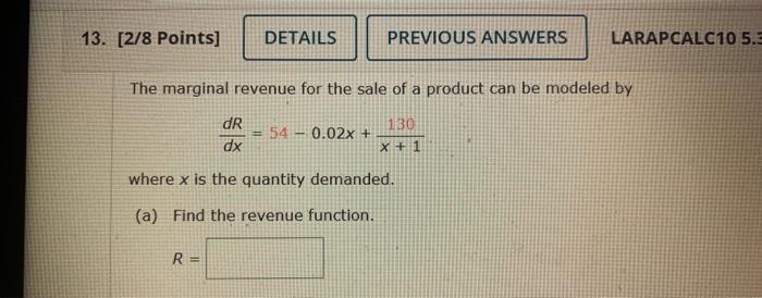 Solved The marginal revenue for the sale of a product can be | Chegg.com