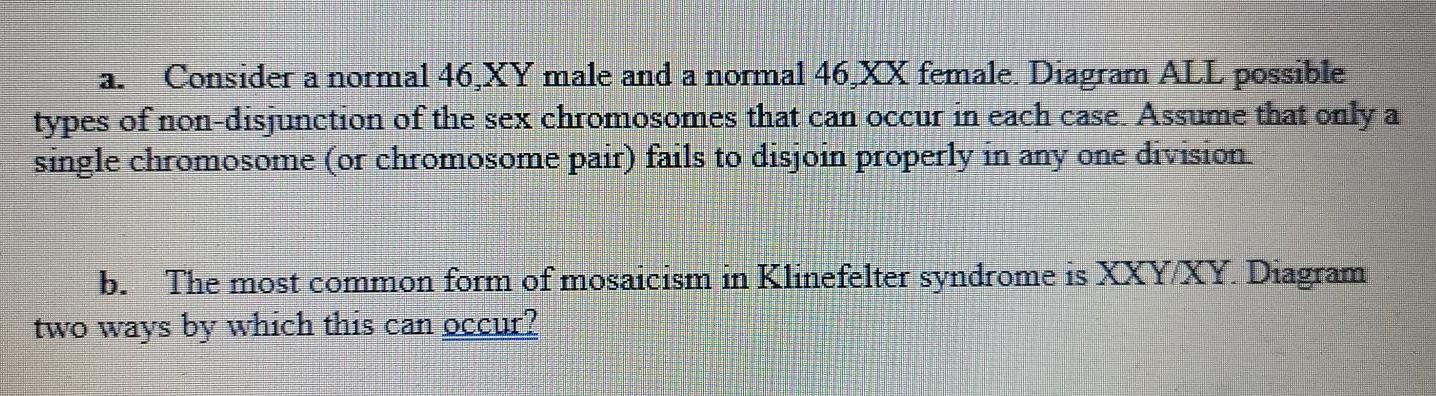 Solved Consider a normal 46,XY male and a normal 46 XX | Chegg.com