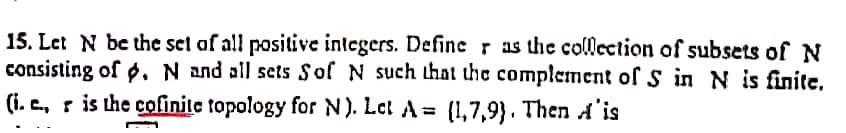 Solved 15. Let N be the set of all positive integers. | Chegg.com