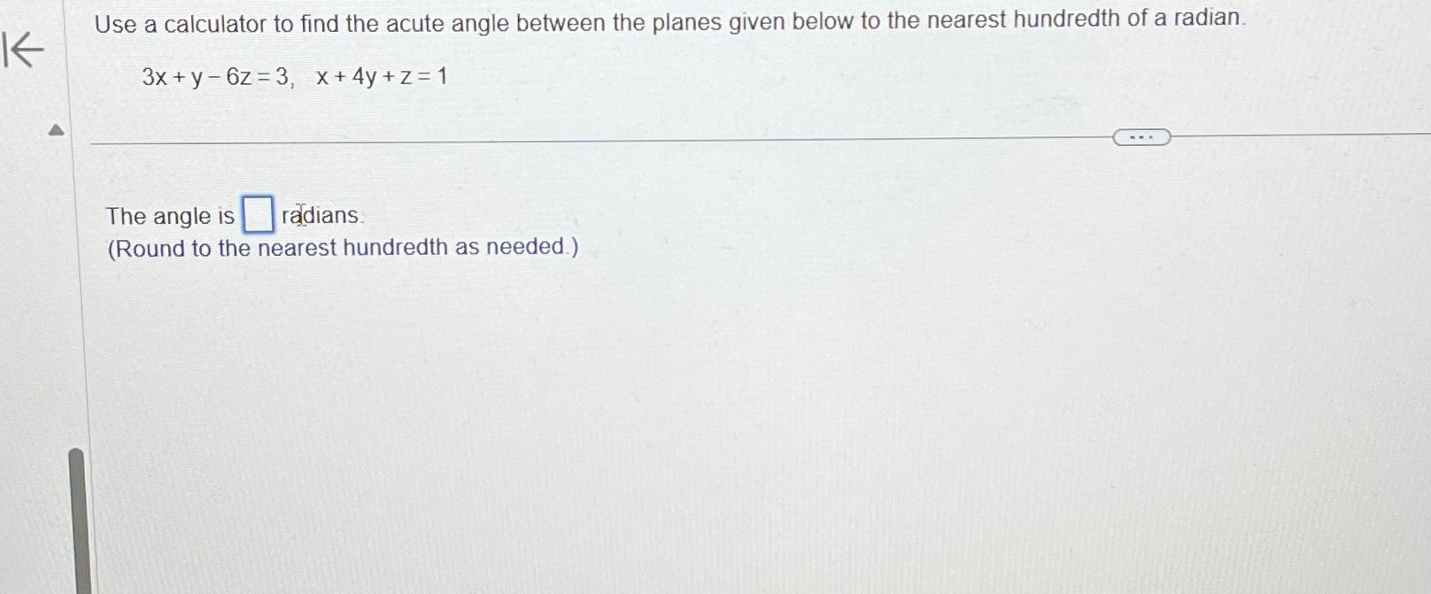 Solved Use A Calculator To Find The Acute Angle Between The | Chegg.com