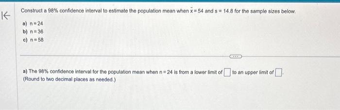Solved Construct a 98% confidence interval to estimate the | Chegg.com