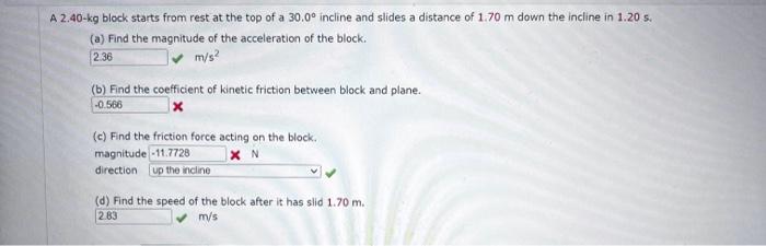 Solved 2.40−kg Block Starts From Rest At The Top Of A 30.0∘ | Chegg.com