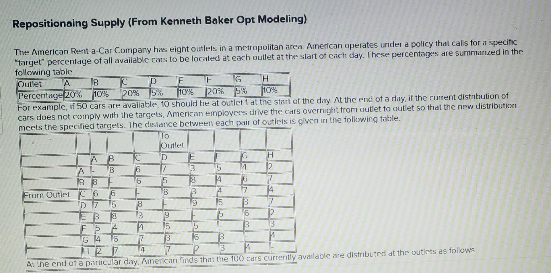 The American RentaCar Company has eight outlets in