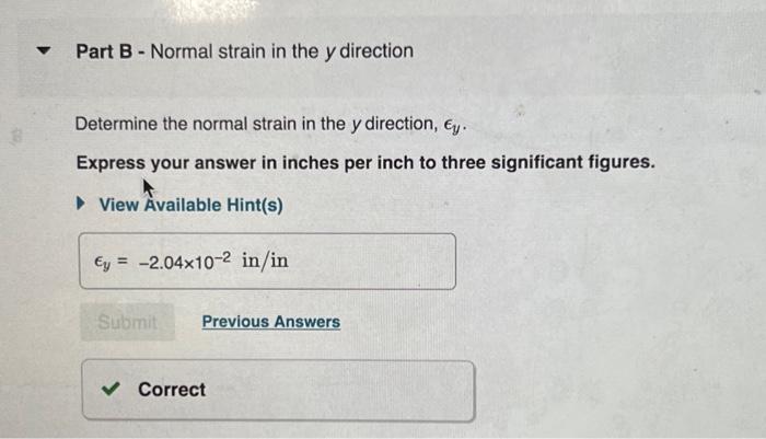 Solved Determine the normal strain in the y direction, ϵy. | Chegg.com