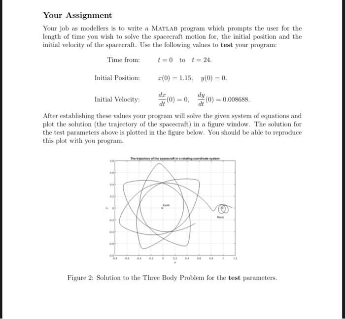 Solved The Three Body Problem Let us consider the motion of | Chegg.com