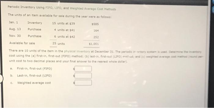 Solved Periodic Inventory Using FIFO, LIFO, and Weighted | Chegg.com