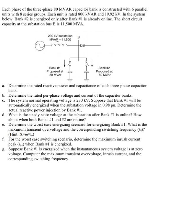 Each phase of the three-phase 80 MVAR capacitor bank | Chegg.com