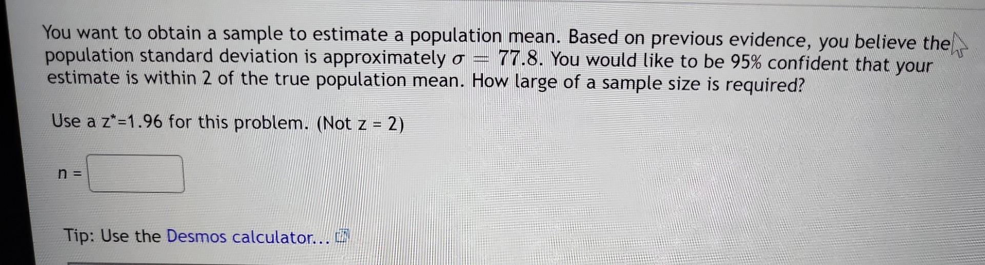 Solved You want to obtain a sample to estimate a population | Chegg.com