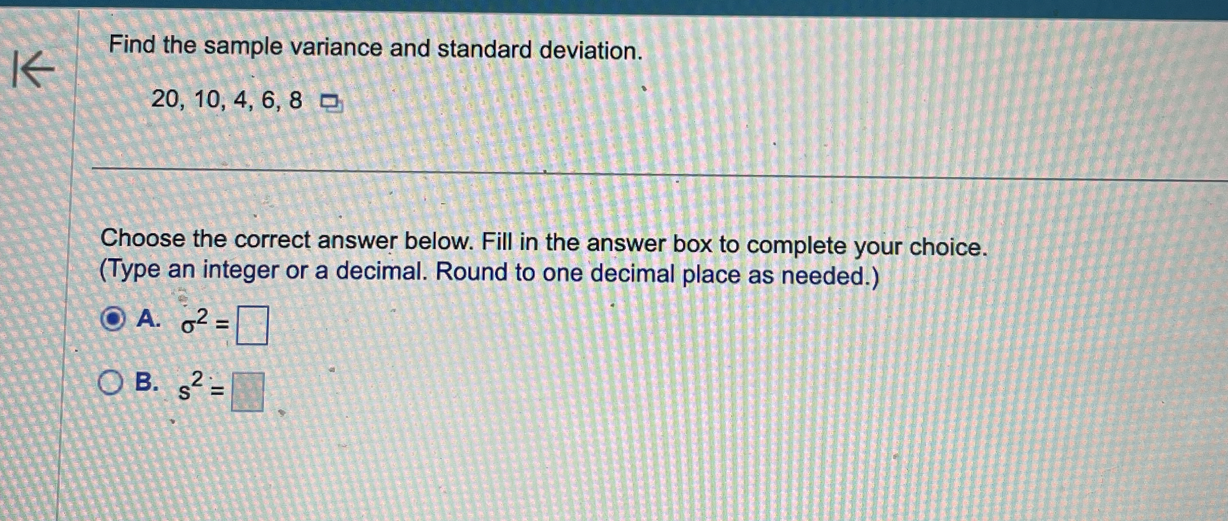 Solved Find the sample variance and standard | Chegg.com