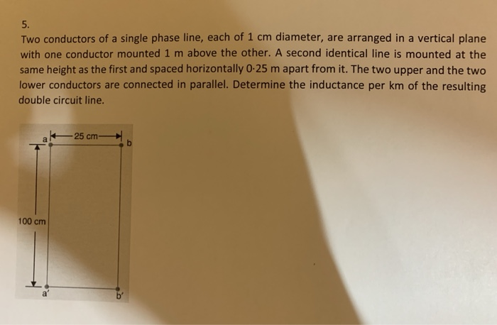 Solved Two conductors of a single phase line, each of 1 cm | Chegg.com