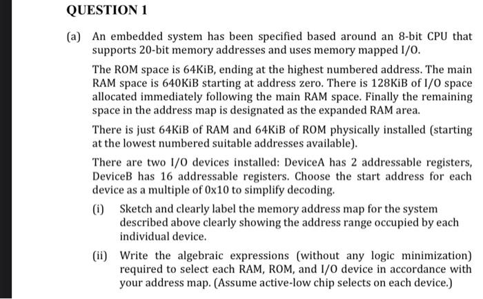 Solved QUESTION 1 (a) An embedded system has been specified | Chegg.com