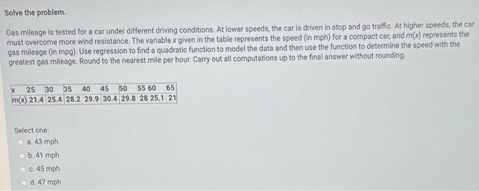 Solved Solve the problem. Gas mileage is tested for a car | Chegg.com