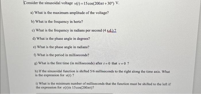 Solved Consider the sinusoidal voltage | Chegg.com