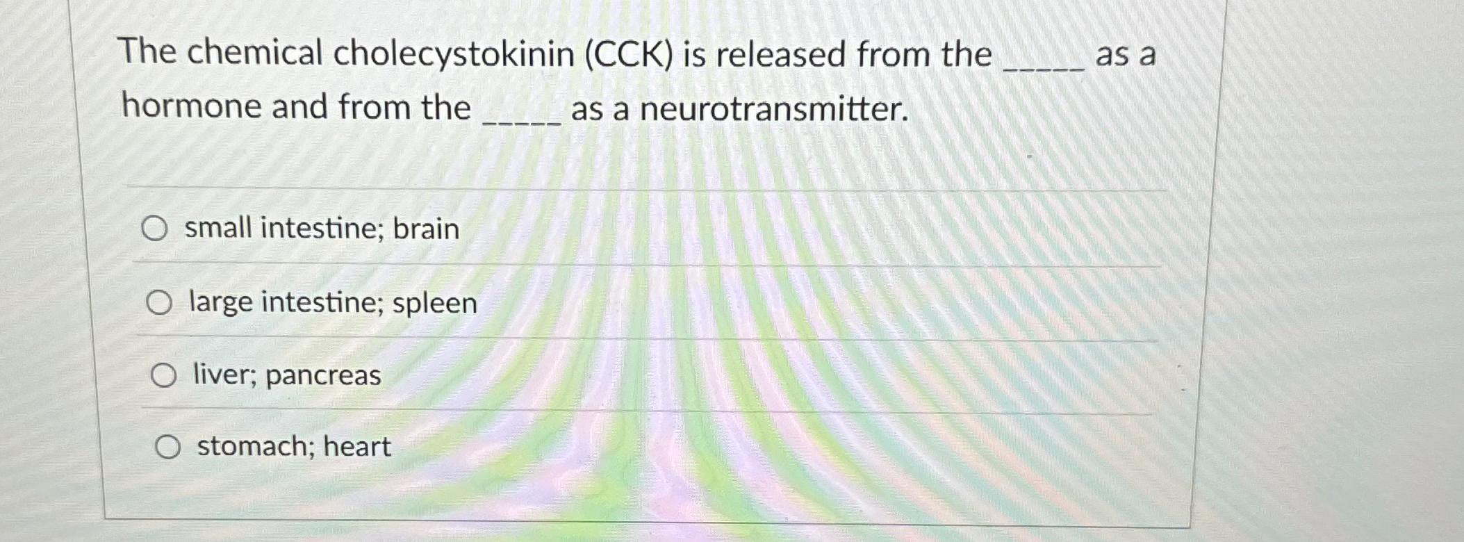 Solved The chemical cholecystokinin (CCK) ﻿is released from | Chegg.com
