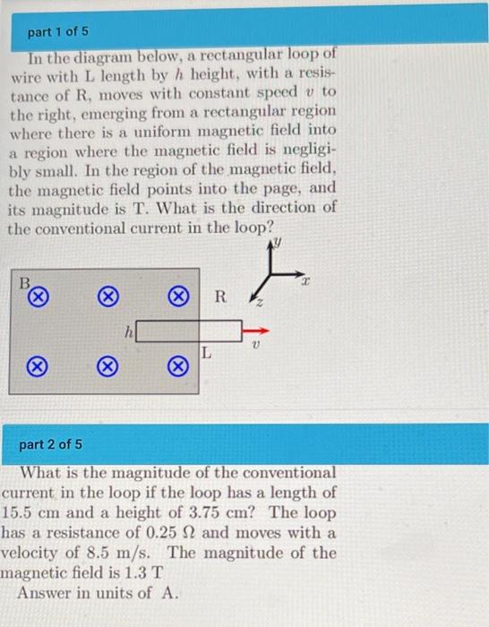 Solved part 1 of 5 In the diagram below, a rectangular loop | Chegg.com
