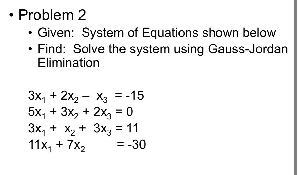 Solved Problem 2Given: System of Equations shown belowFind: | Chegg.com