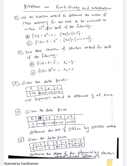 Solved Problems on Root- Finding and Interpolation I use the | Chegg.com