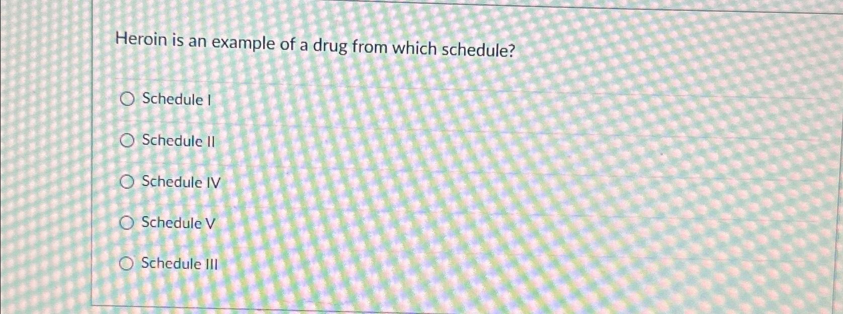 what is schedule 2 drug example