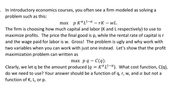 Solved In introductory economics courses, you often see a | Chegg.com