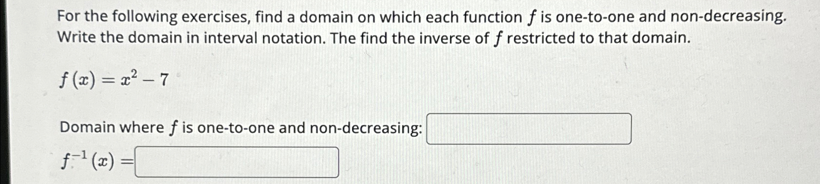 Solved For the following exercises, find a domain on which | Chegg.com