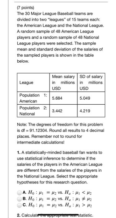 Solved (7 points) The 30 Major League Baseball teams are | Chegg.com