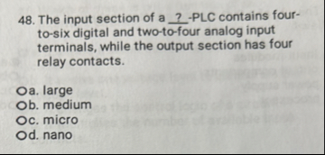 Solved The input section of a ?????? ? -PLC contains | Chegg.com
