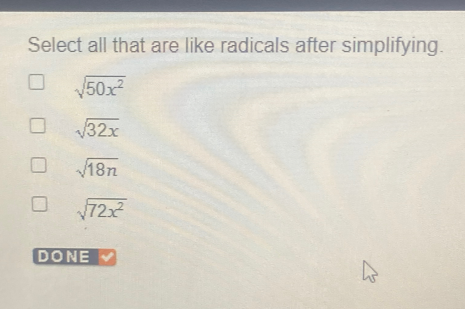 Solved Select all that are like radicals after | Chegg.com