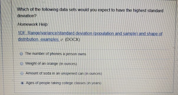 Solved Which of the following data sets would you expect to | Chegg.com