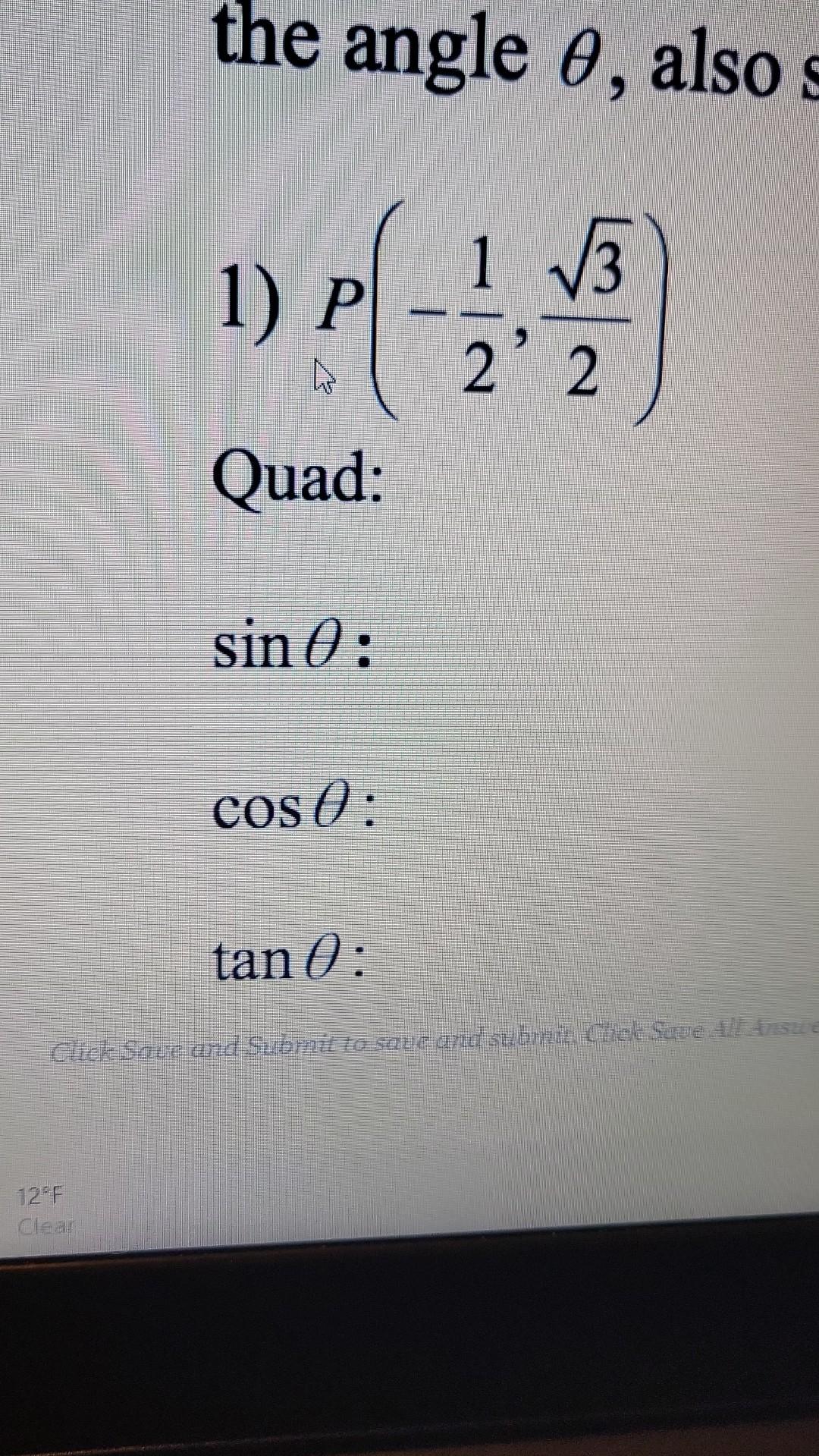 Solved the angle θ, also 1) P(−21,23) Quad: sinθ : cosθ tanθ | Chegg.com