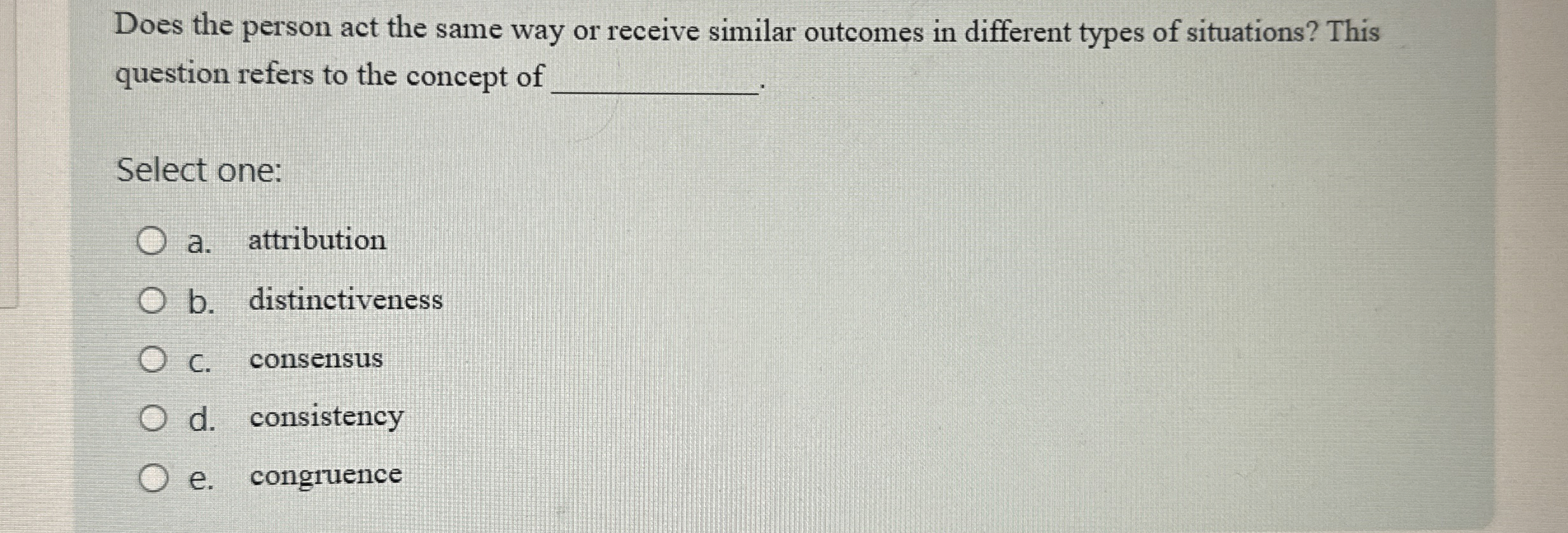 Solved Does the person act the same way or receive similar