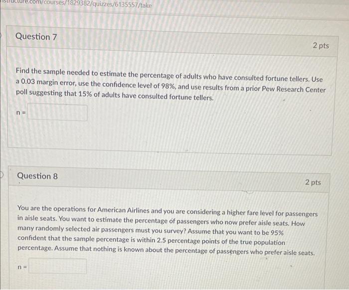 Solved Question 5 2 Pts Find The Sample Needed To Estimate | Chegg.com