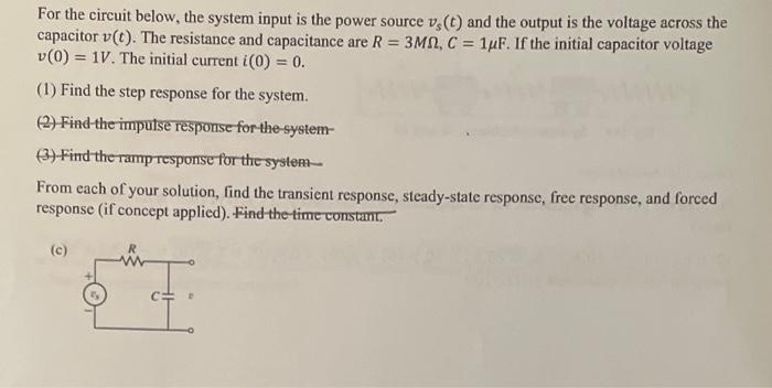Solved For the circuit below, the system input is the power | Chegg.com