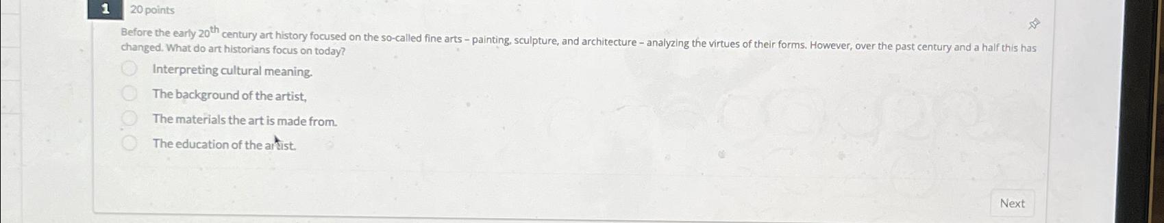 Solved 120 ﻿pointsBefore the early 20th ﻿century art | Chegg.com