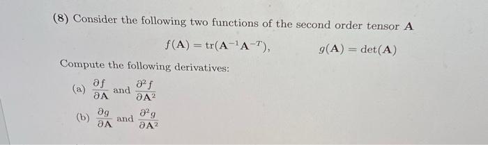 Solved (8) Consider the following two functions of the | Chegg.com