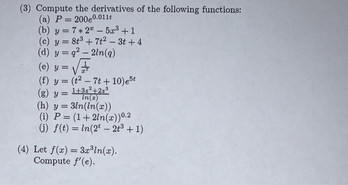 Solved 3 Compute The Derivatives Of The Following Funct Chegg Com