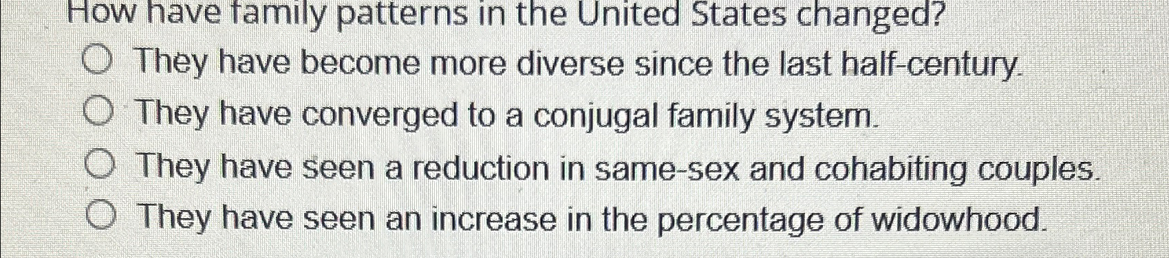 Solved How have family patterns in the United States | Chegg.com