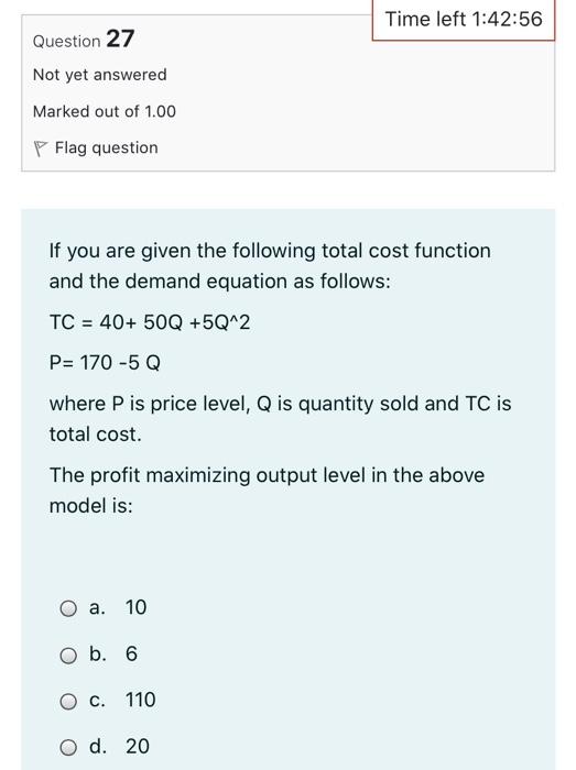 Solved Time Left 1 42 56 Question 27 Not Yet Answered Mar Chegg Com