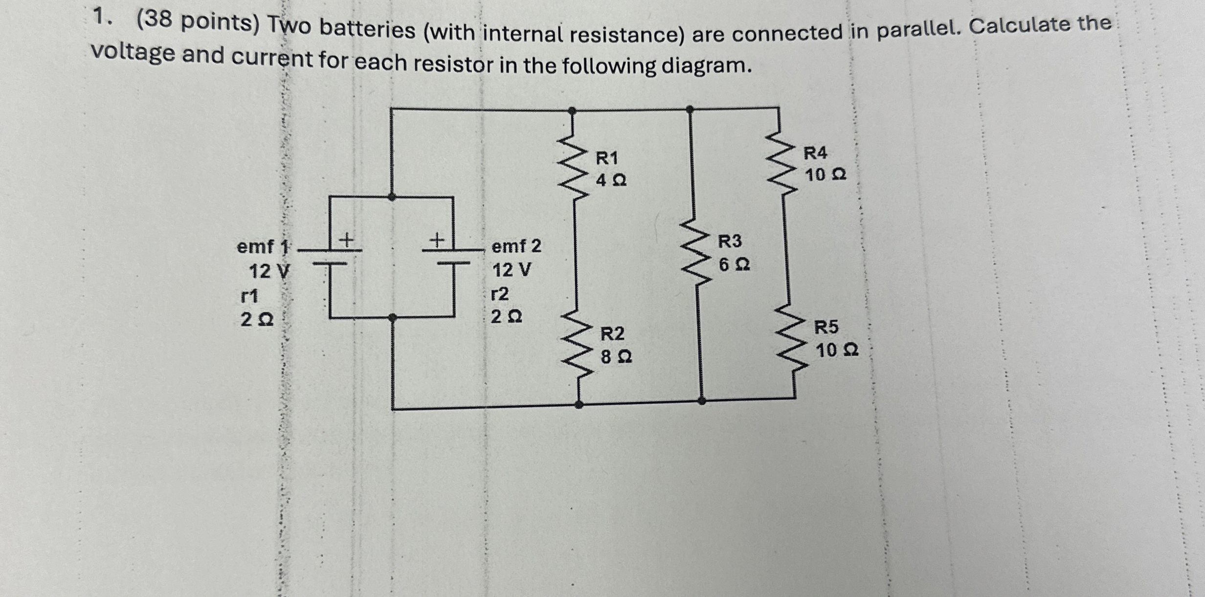 Two batteries (with internal resistance) ﻿are