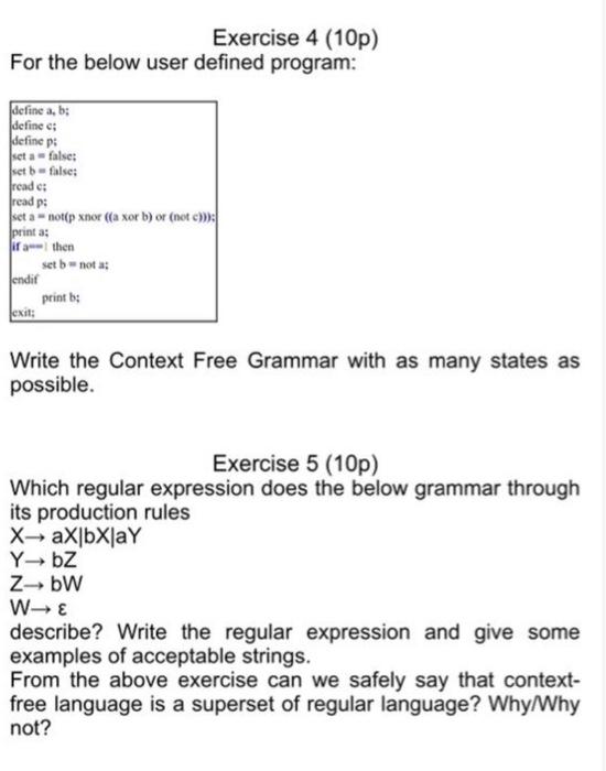 Solved Exercise 4 (10p) For the below user defined program: | Chegg.com